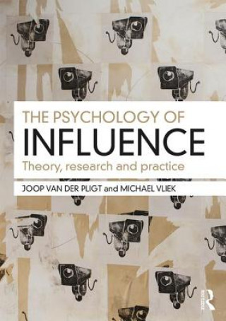 Книга Psychology of Influence Joop van der Pligt