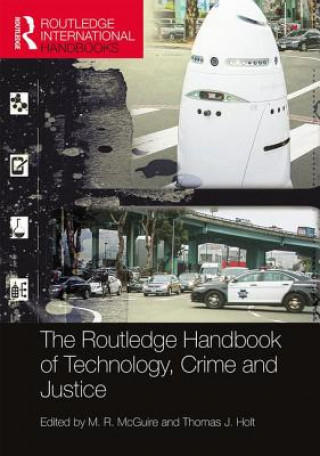 Kniha Routledge Handbook of Technology, Crime and Justice 