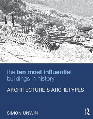 Książka Ten Most Influential Buildings in History Simon Unwin