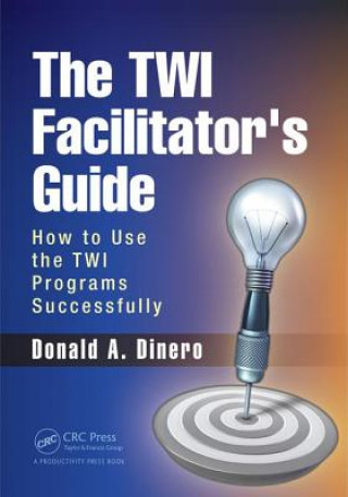Carte TWI Facilitator's Guide Donald A. Dinero