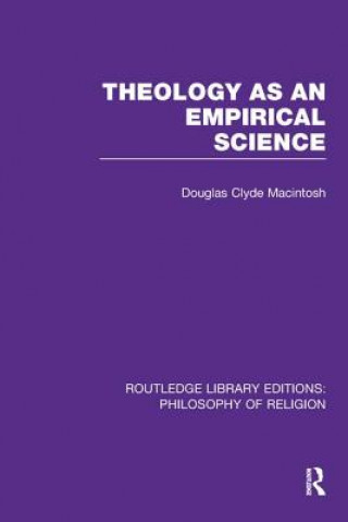 Książka Theology as an Empirical Science MACINTOSH