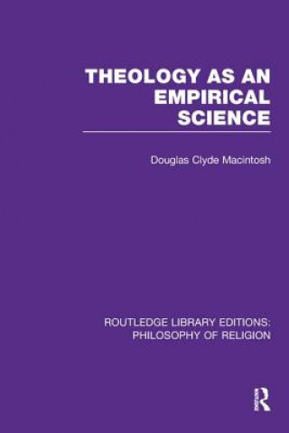 Kniha Theology as an Empirical Science MACINTOSH