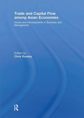 Kniha Trade and Capital Flow among Asian Economies 