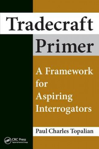 Carte Tradecraft Primer Paul Charles Topalian