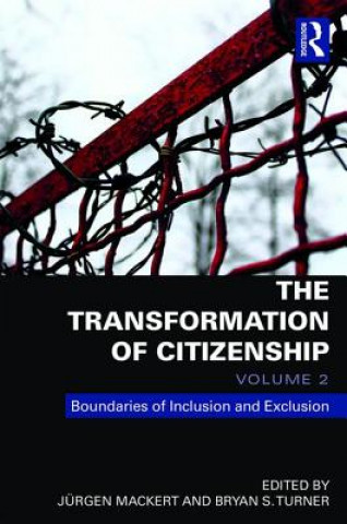 Könyv Transformation of Citizenship, Volume 2 Bryan S. Turner