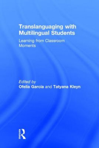 Kniha Translanguaging with Multilingual Students 