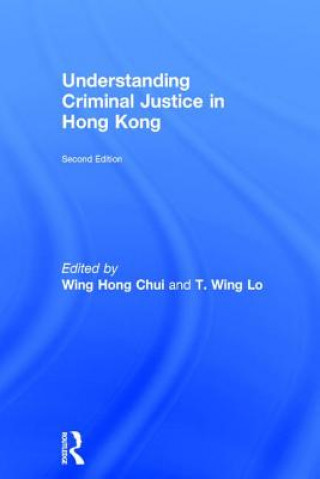 Book Understanding Criminal Justice in Hong Kong 