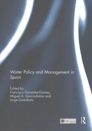 Libro Water Policy and Management in Spain 