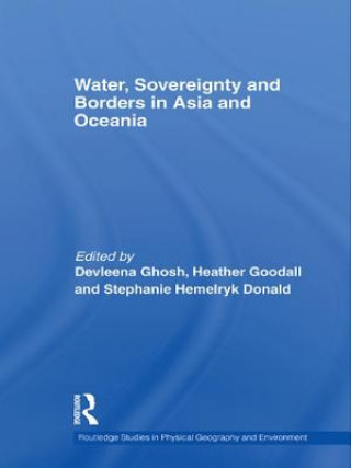Книга Water, Sovereignty and Borders in Asia and Oceania Devleena Ghosh