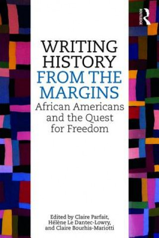 Livre Writing History from the Margins 