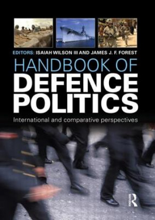 Kniha Handbook of Defence Politics 