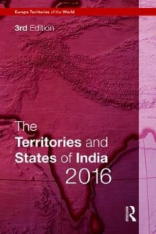 Βιβλίο Territories and States of India 2016 Europa Publications