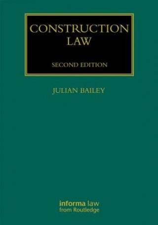 Könyv Construction Law Julian Bailey