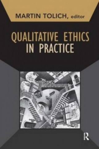 Knjiga Qualitative Ethics in Practice Martin Tolich