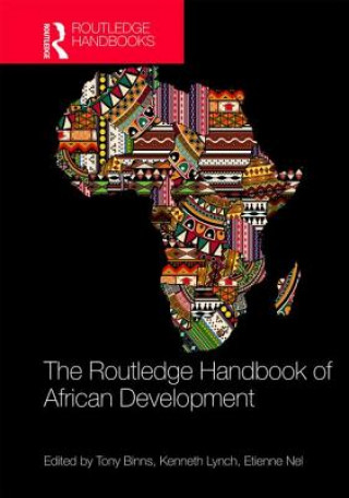 Kniha Routledge Handbook of African Development Tony Binns