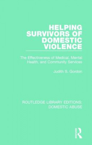 Книга Helping Survivors of Domestic Violence Judith S. Gordon