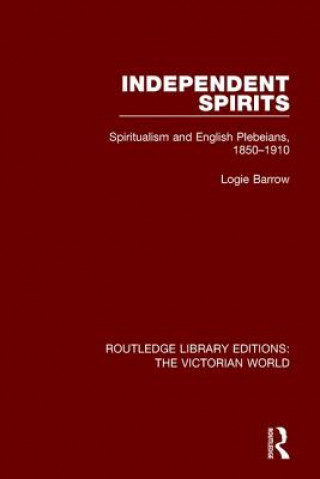 Knjiga Independent Spirits Logie Barrow