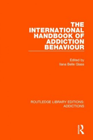 Carte International Handbook of Addiction Behaviour 