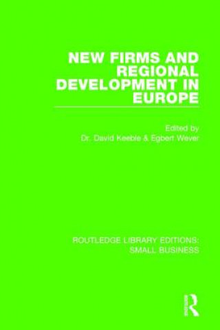 Książka New Firms and Regional Development in Europe 