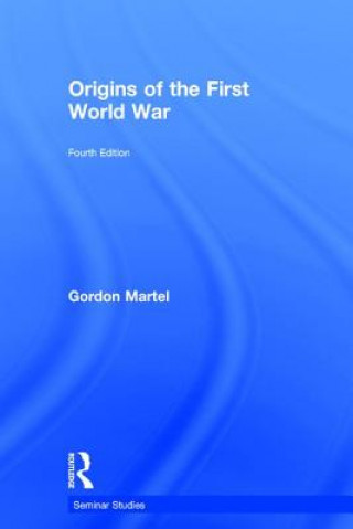 Kniha Origins of the First World War Gordon Martel