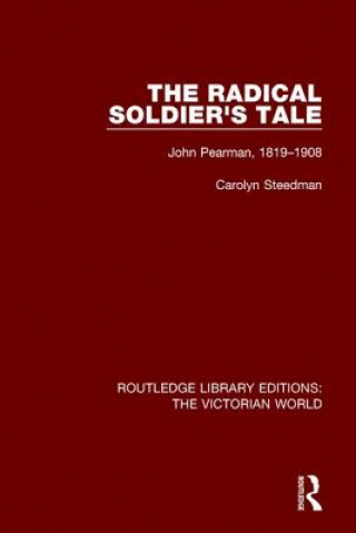 Kniha Radical Soldier's Tale Carolyn Steedman