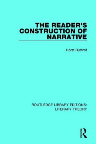 Buch Reader's Construction of Narrative Horst Ruthrof