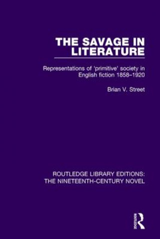 Carte Savage in Literature Brian V. Street