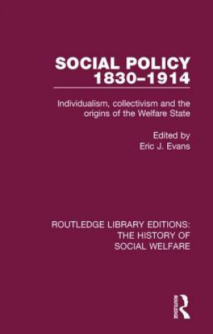 Kniha Social Policy 1830-1914 Eric J. Evans