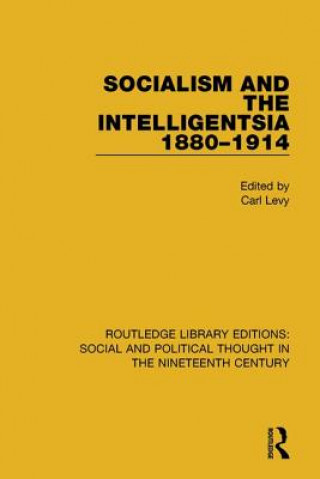 Kniha Socialism and the Intelligentsia 1880-1914 