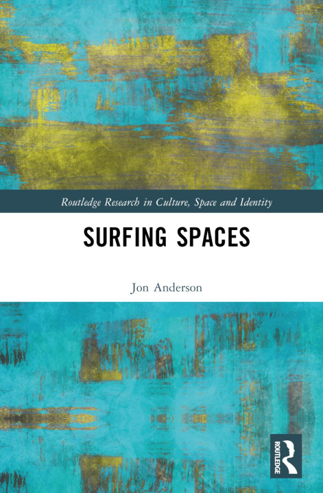Kniha Surfing Spaces Jon Anderson