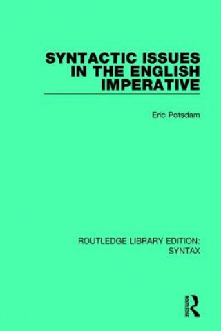 Buch Syntactic Issues in the English Imperative Eric Potsdam