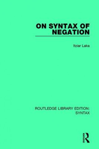 Książka On Syntax of Negation Itziar Laka