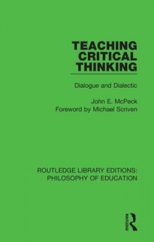 Kniha Teaching Critical Thinking John E. McPeck