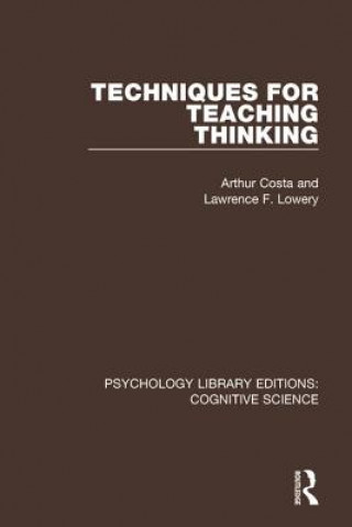 Book Techniques for Teaching Thinking Arthur L. Costa