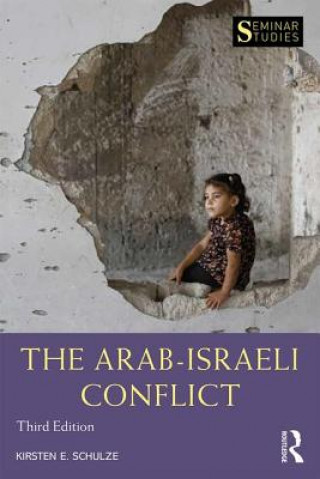 Carte Arab-Israeli Conflict Kirsten E. Schulze