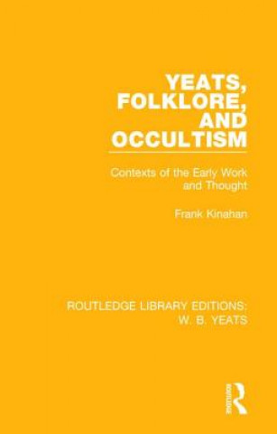 Carte Yeats, Folklore and Occultism Frank Kinahan
