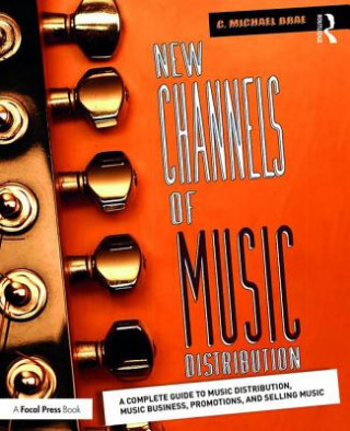 Livre New Channels of Music Distribution C. Michael Brae