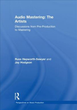 Könyv Audio Mastering: The Artists HEPWORTH SAWYER
