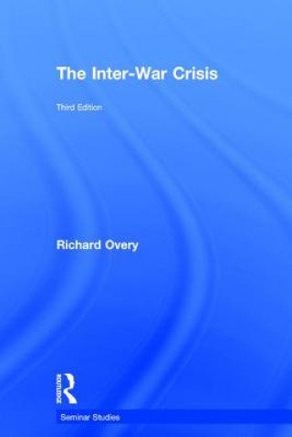 Книга Inter-War Crisis Richard Overy