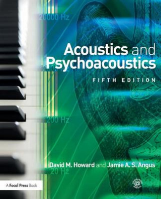 Könyv Acoustics and Psychoacoustics David M. Howard
