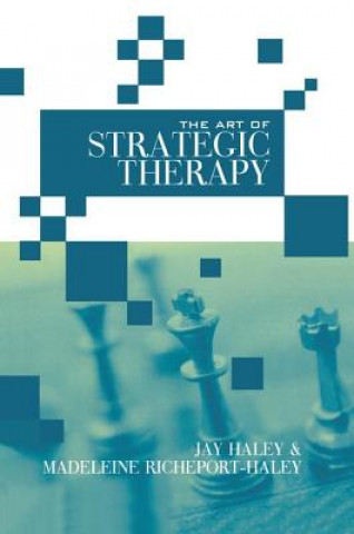 Kniha Art of Strategic Therapy Jay Haley