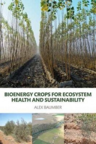 Carte Bioenergy Crops for Ecosystem Health and Sustainability Alex Baumber