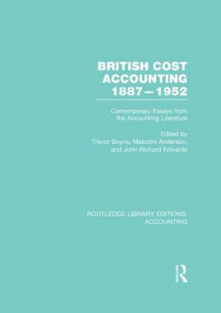 Kniha British Cost Accounting 1887-1952 (RLE Accounting) 