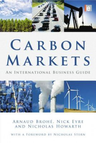 Kniha Carbon Markets Arnauld Brohe