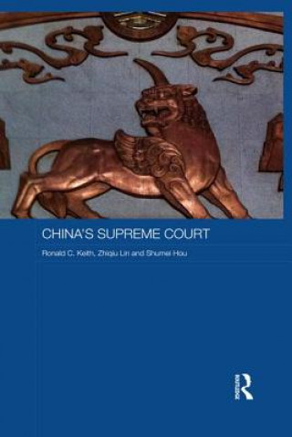 Könyv China's Supreme Court Ronald C. Keith