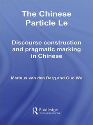Könyv Chinese Particle Le M. E. Van den Berg
