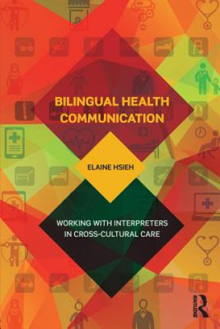 Kniha Bilingual Health Communication Elaine Hsieh