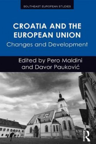 Kniha Croatia and the European Union Dr. Pero Maldini