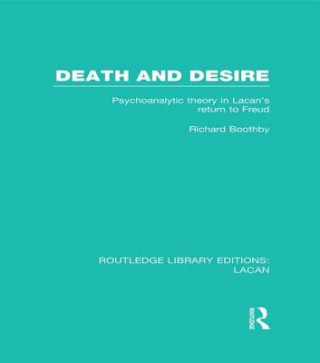 Carte Death and Desire (RLE: Lacan) Richard Boothby