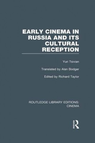 Buch Early Cinema in Russia and its Cultural Reception Yuri Tsivian